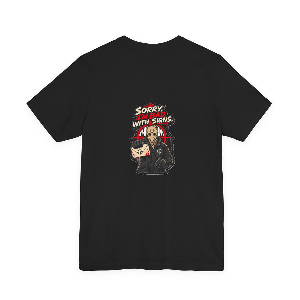 Bad Sign T-Shirt